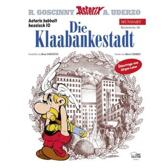 Asterix hessisch 10, Die Klaabankestadt 