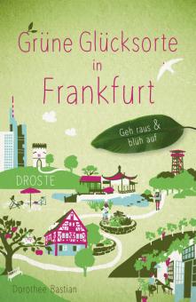 Buch Grüne Glücksorte in Frankfurt 