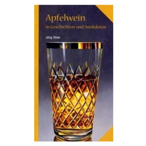 Artikelbild des Artikels “Apfelwein in Geschichten und Anektoden “