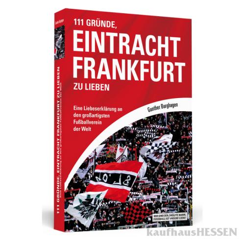 Artikelbild des Artikels “Buch 111 Gründe EIntracht Frankfurt zu lieben “