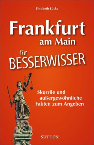 Artikelbild des Artikels “Buch Frankfurt für Besserwisser “