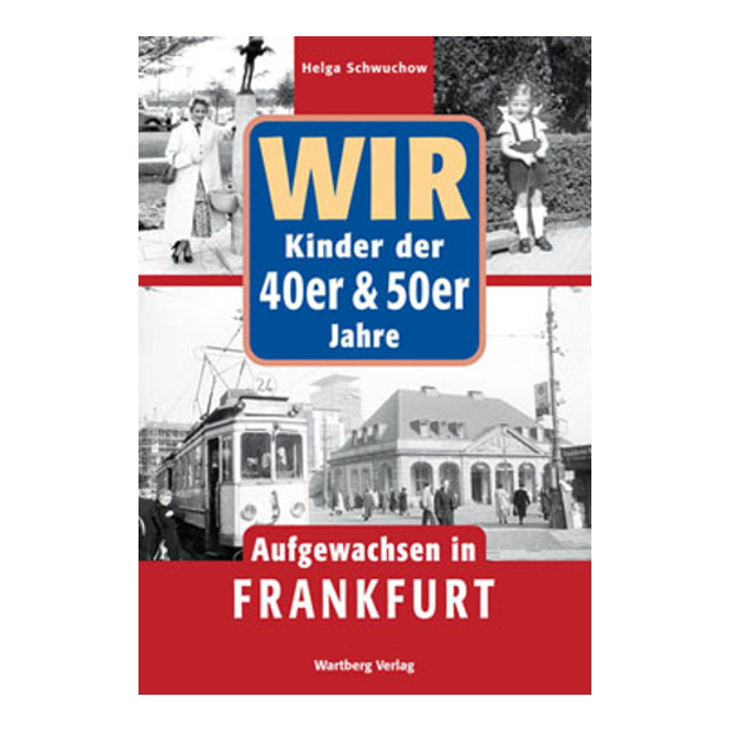 Artikelbild 1 des Artikels “Buch Aufgewachsen in Frankfurt 40er & 50er “